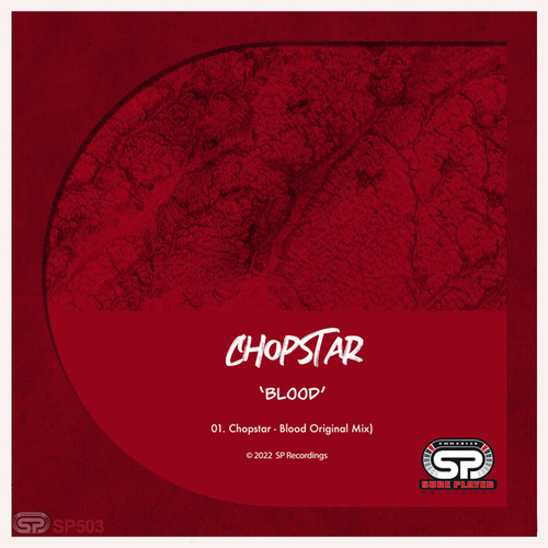 Chopstar - Blood [SP503]